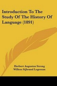 Enlarge image Cover: Introduction To The Study Of The History Of Language (1891) - Kessinger Publishing
