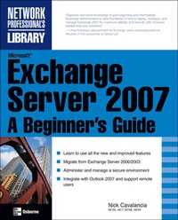 Abbildung von: Microsoft Exchange Server 2007: A Beginner's Guide - Osborne/McGraw-Hill