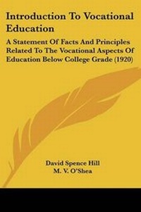 Enlarge image Cover: Introduction To Vocational Education - Kessinger Publishing