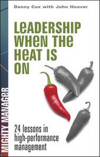 Enlarge image Cover: Leadership When the Heat is On - McGraw-Hill Professional
