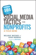 Cover: 101 Social Media Tactics for Nonprofits - Wiley