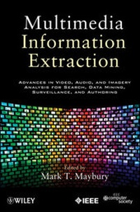 Enlarge image Cover: Multimedia Information Extraction - Wiley