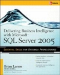 Abbildung von: Delivering Business Intelligence with Microsoft SQL Server 2005 - McGraw-Hill