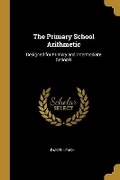 Cover: The Primary School Arithmetic - Wentworth Press