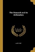 Cover: The Stomach and its Difficulties - Wentworth Press