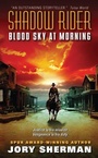 Cover: Shadow Rider: Blood Sky at Morning - Harper