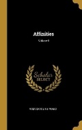 Cover: Affinities; Volume I - Wentworth Press