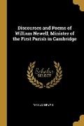 Cover: Discourses and Poems of William Newell, Minister of the First Parish in Cambridge - Wentworth Press