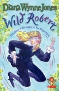 Enlarge image Cover: Wild Robert - HarperCollins
