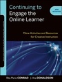 Cover: Continuing to Engage the Online Learner - Jossey-Bass