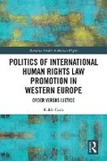Cover: Politics of International Human Rights Law Promotion in Western Europe - Routledge