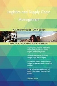 Abbildung von: Logistics and Supply Chain Management A Complete Guide - 2019 Edition - 5STARCooks