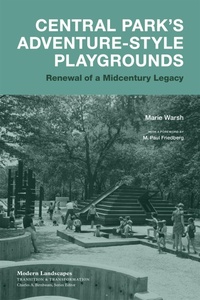 Abbildung von: Central Park's Adventure-Style Playgrounds - Louisiana State University Press