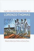 Cover: The Collected Poems of Lorenzo Thomas - Wesleyan University Press