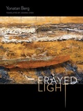 Cover: Frayed Light - Wesleyan University Press