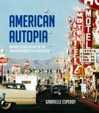 Enlarge image Cover: American Autopia - University of Virginia Press