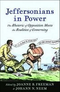 Enlarge image Cover: Jeffersonians in Power - University of Virginia Press