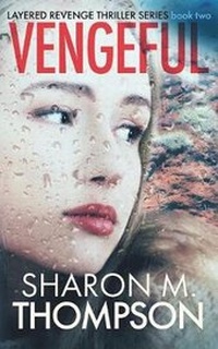 Enlarge image Cover: Vengeful - Sharon M. Thompson