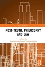 Cover: Post-Truth, Philosophy and Law - Routledge