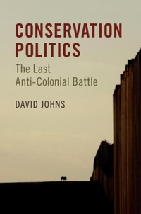 Enlarge image Cover: Conservation Politics - Cambridge University Press