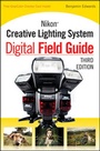 Cover: Nikon Creative Lighting System Digital Field Guide - Wiley