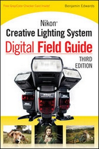 Enlarge image Cover: Nikon Creative Lighting System Digital Field Guide - Wiley