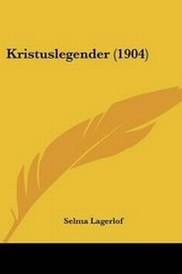 Abbildung von: Kristuslegender (1904) - Kessinger Publishing
