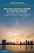 Cover: The Legal Authority of ASEAN as a Security Institution - Cambridge University Press