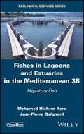 Cover: Fishes in Lagoons and Estuaries in the Mediterranean 3B - Migratory Fish - Wiley