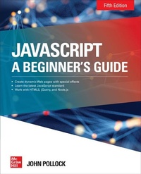 Abbildung von: JavaScript: A Beginner's Guide, Fifth Edition - McGraw-Hill Education