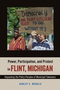 Cover: Power, Participation, and Protest in Flint, Michigan - Temple University Press,U.S.