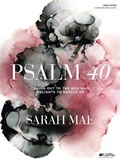 Cover: Psalm 40 Bible Study Book - LifeWay Christian Resources