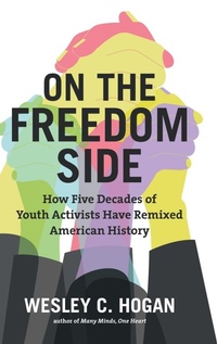 Enlarge image Cover: On the Freedom Side - The University of North Carolina Press