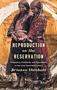 Enlarge image Cover: Reproduction on the Reservation - The University of North Carolina Press