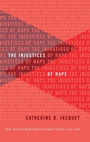 Cover: The Injustices of Rape - The University of North Carolina Press