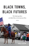 Cover: Black Towns, Black Futures - The University of North Carolina Press
