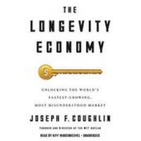 Enlarge image Cover: The Longevity Economy Lib/E - Public Affairs