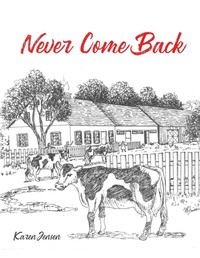 Enlarge image Cover: Never Come Back - Dorrance Publishing Co.