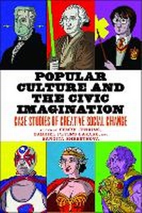 Abbildung von: Popular Culture and the Civic Imagination - New York University Press