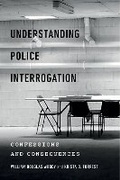 Bild: Understanding Police Interrogation - New York University Press