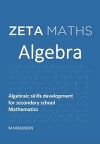 Enlarge image Cover: Algebra - Zeta Maths Publishing