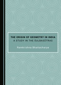 Cover: The Origin of Geometry in India - Cambridge Scholars Publishing