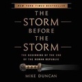 Cover: The Storm Before the Storm Lib/E - Public Affairs