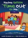 Cover: Please Explain "Time Out" To Me - Loving Healing Press