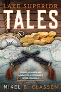 Cover: Lake Superior Tales - Modern History Press