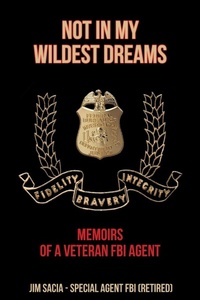 Abbildung von: Not in My Wildest Dreams - Page Publishing, Inc.