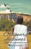 Cover: Ordinary Heroines - Austin Macauley Publishers