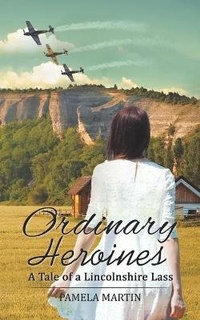 Enlarge image Cover: Ordinary Heroines - Austin Macauley Publishers