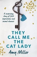 Cover: They Call Me the Cat Lady - Bookouture