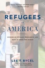 Cover: Refugees in America - Rutgers University Press